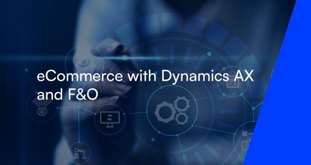 eCommerce with Dynamics AX and F&O