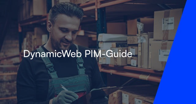 The DynamicWeb PIM-Guide