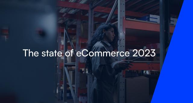 The state of B2B eCommerce 2023