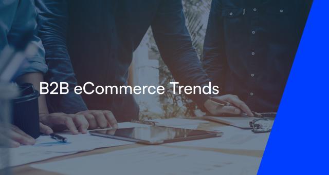 The state of B2B eCommerce